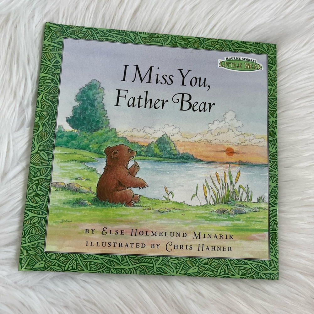 I miss you father bear by else holmelund minarik little bear children’s book
